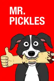 Mr. Pickles Saison 1 VF