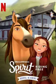 Spirit : Au galop en toute liberté : A l’école d’équitation Saison 1 VF