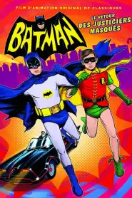 Batman : Le Retour des Justiciers Masqués (2016) VF