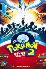 Pokémon 2 : Le pouvoir est en toi (1999) VF
