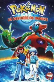 Pokémon : La destinée de Deoxys (2004) VF Episode 