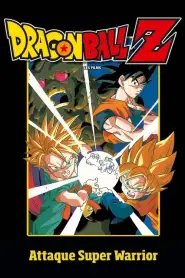 Dragon Ball Z – Attaque Super Warrior ! (1994) VF