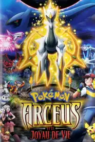 Pokémon : Arceus et le Joyau de Vie (2009) VF
