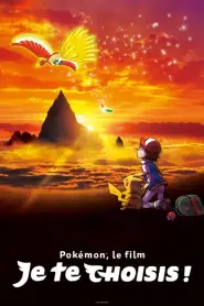 Pokémon, le film : Je te choisis ! (2017) VF