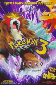 Pokémon 3 : Le Sort des Zarbi (2000) VF