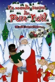 Le Monde secret du Père Noel Saison 1 VF
