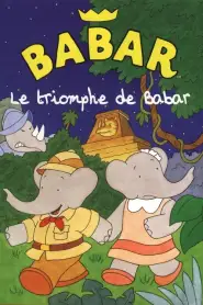 Le triomphe de Babar (1989) VF