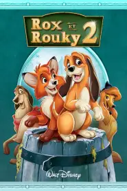 Rox et Rouky 2 (2006) VF