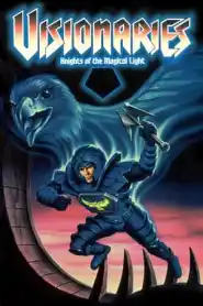 Visionaries – Knights of the Magical Light Saison 1 VF