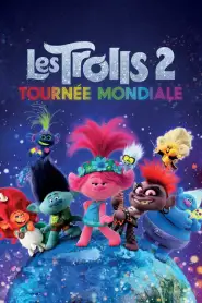 Les Trolls 2 : Tournée mondiale (2020) VF
