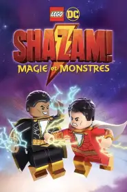 LEGO DC : Shazam! – Magie et Monstres (2020) VF