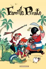 Famille Pirate Saison 1 VF