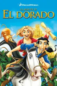 La route d’El Dorado (2000) VF