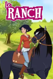 Le Ranch Saison 2 VF