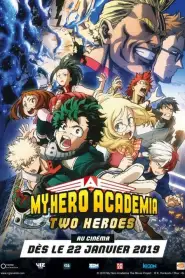 My Hero Academia : Two Heroes (2018) VF