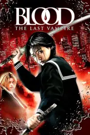 Blood : The Last Vampire (2009) VF