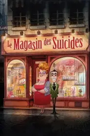 Le Magasin des suicides (2012) VF